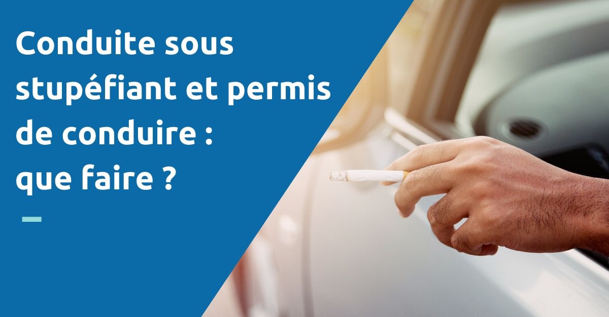 Conduite sous stupéfiant pour la première fois